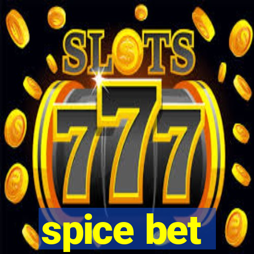 spice bet